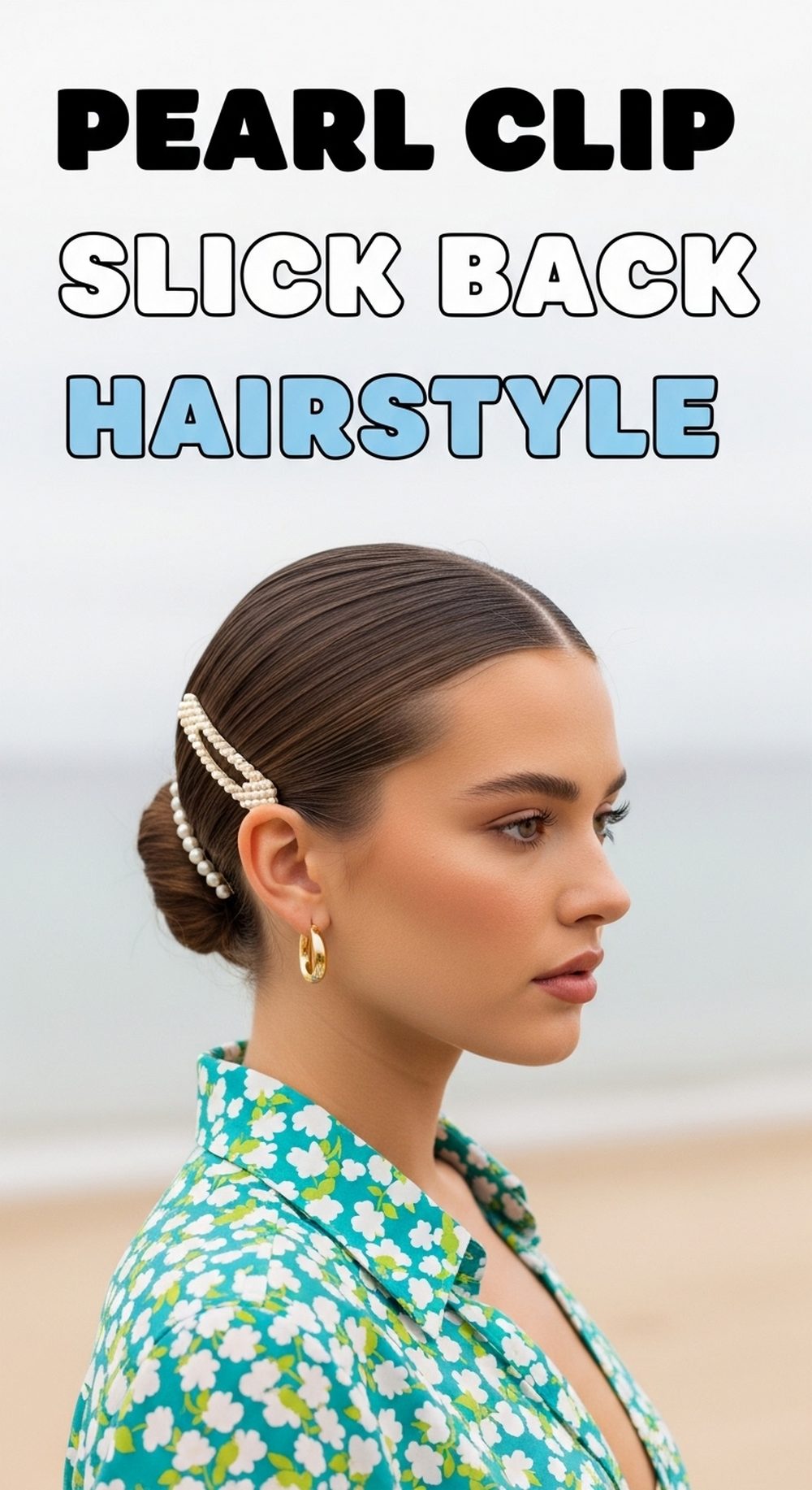Pearl Clip Slick Back Hairstyle