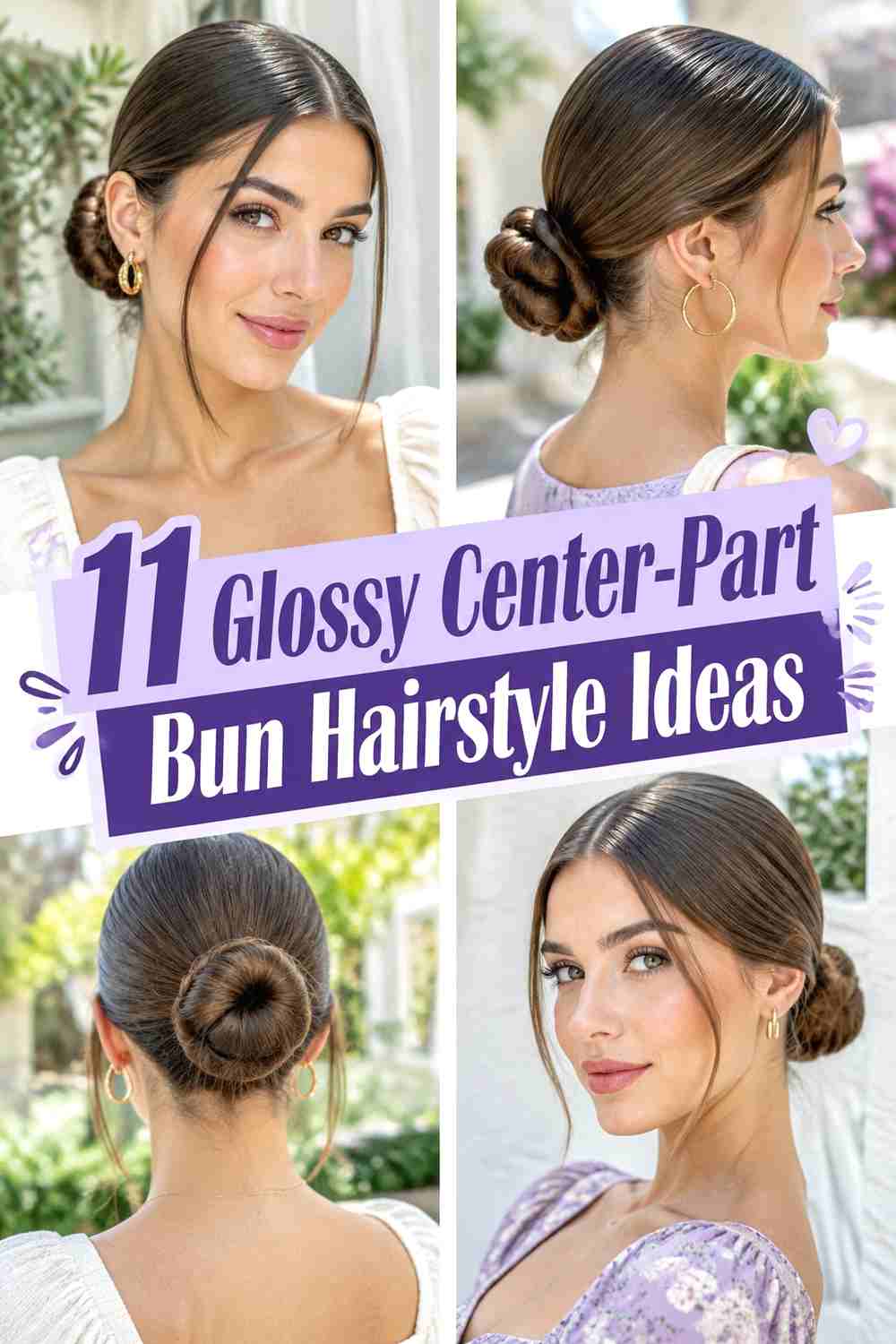 11 Glossy Center-Part Bun Hairstyle Ideas