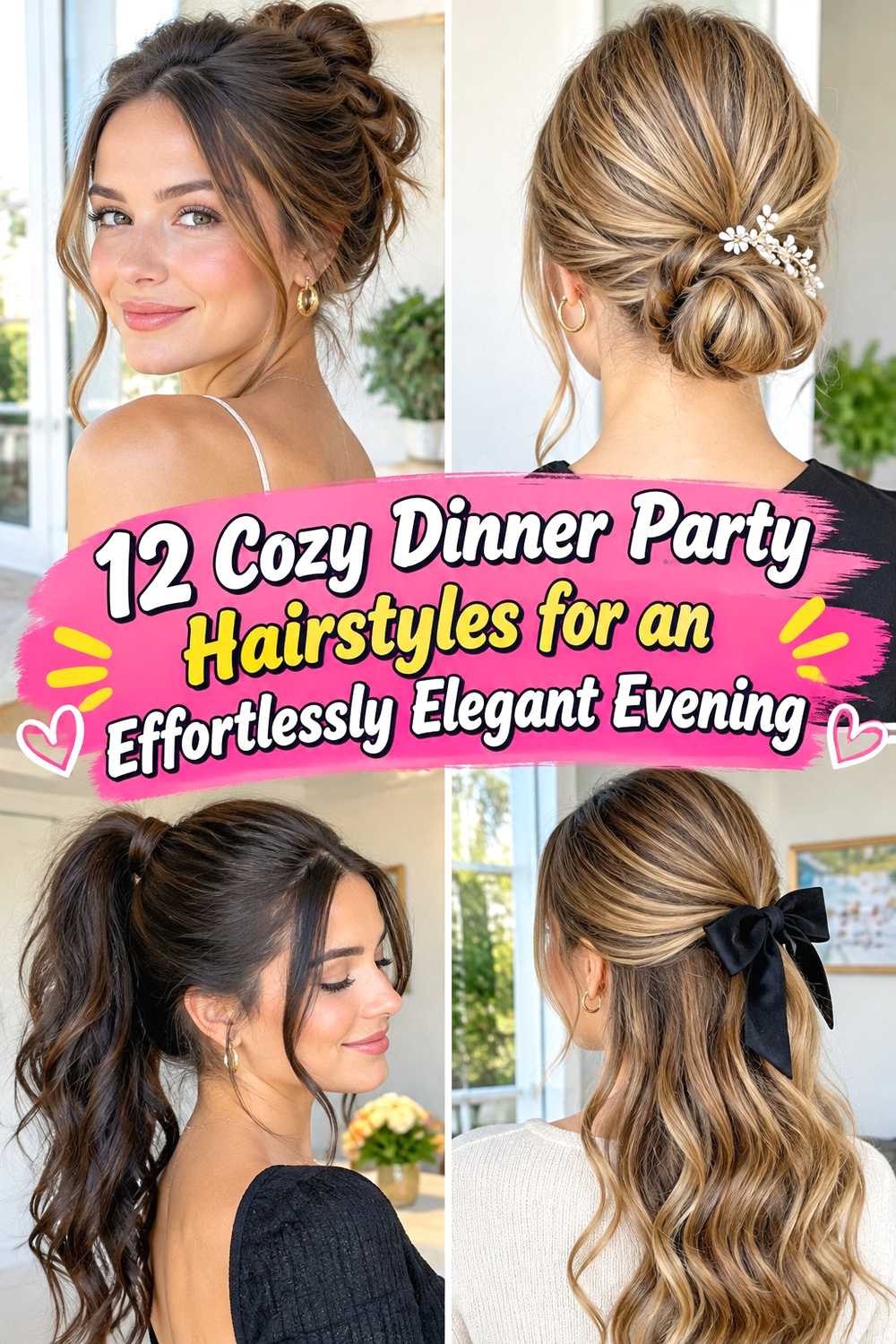 12 Cozy Dinner Party Hairstyles for an Effortlessly Elegant Evening