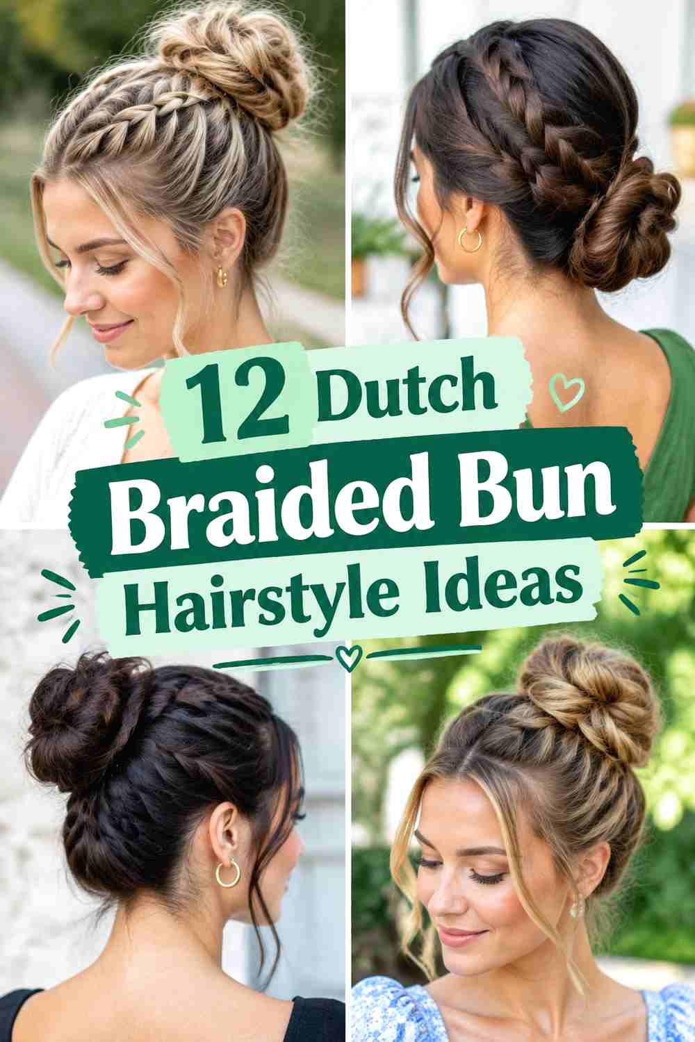 12 Dutch Braided Bun Hairstyle Ideas