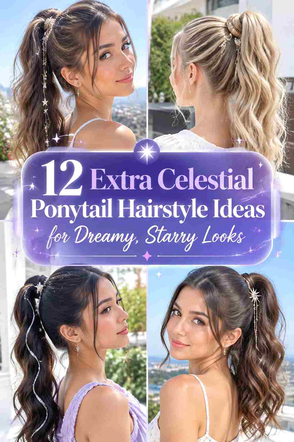 12 Extra Celestial Ponytail Hairstyle Ideas for Dreamy, Starry Looks