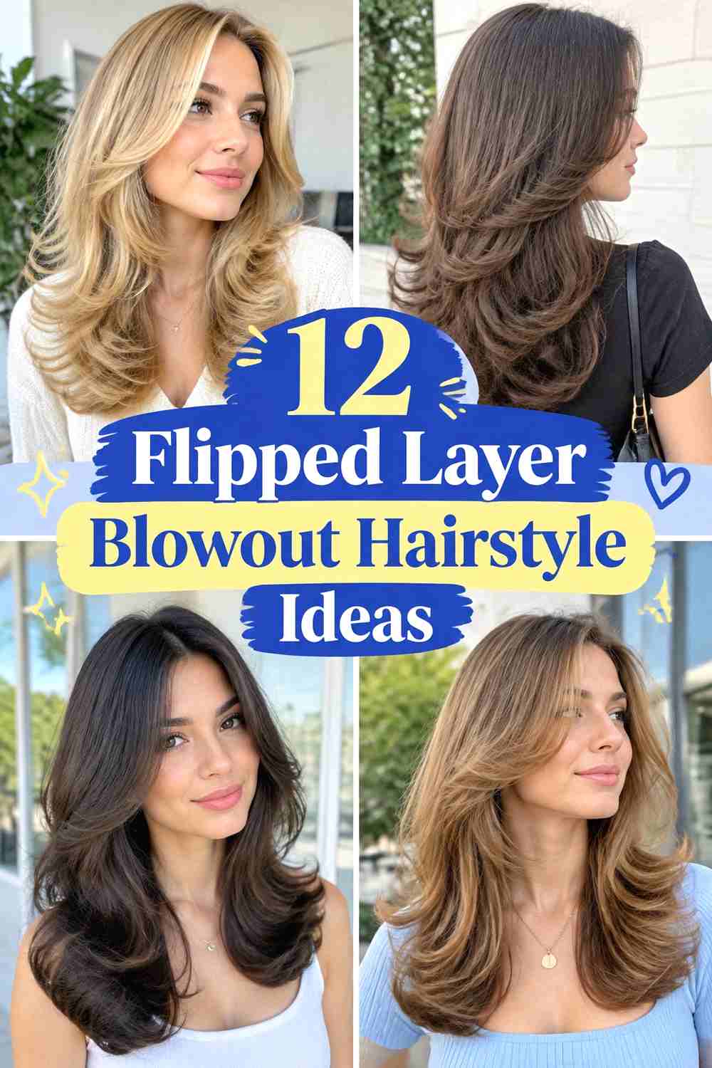12 Flipped Layer Blowout Hairstyle Ideas