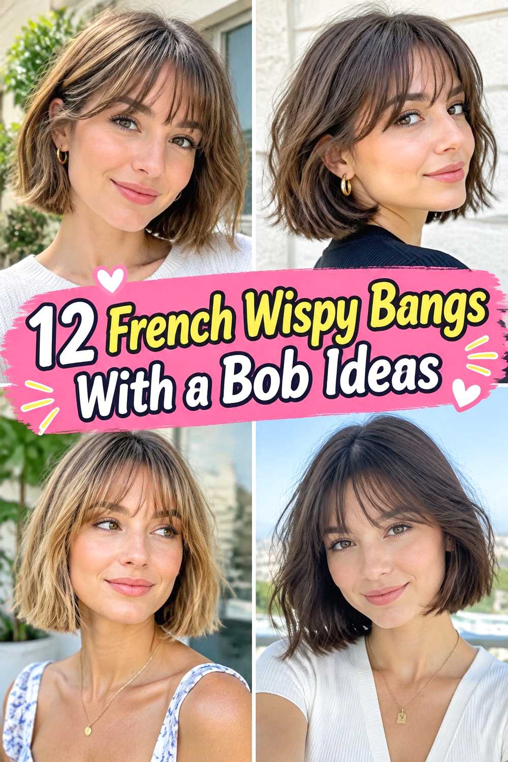 12 French Wispy Bangs With a Bob Ideas
