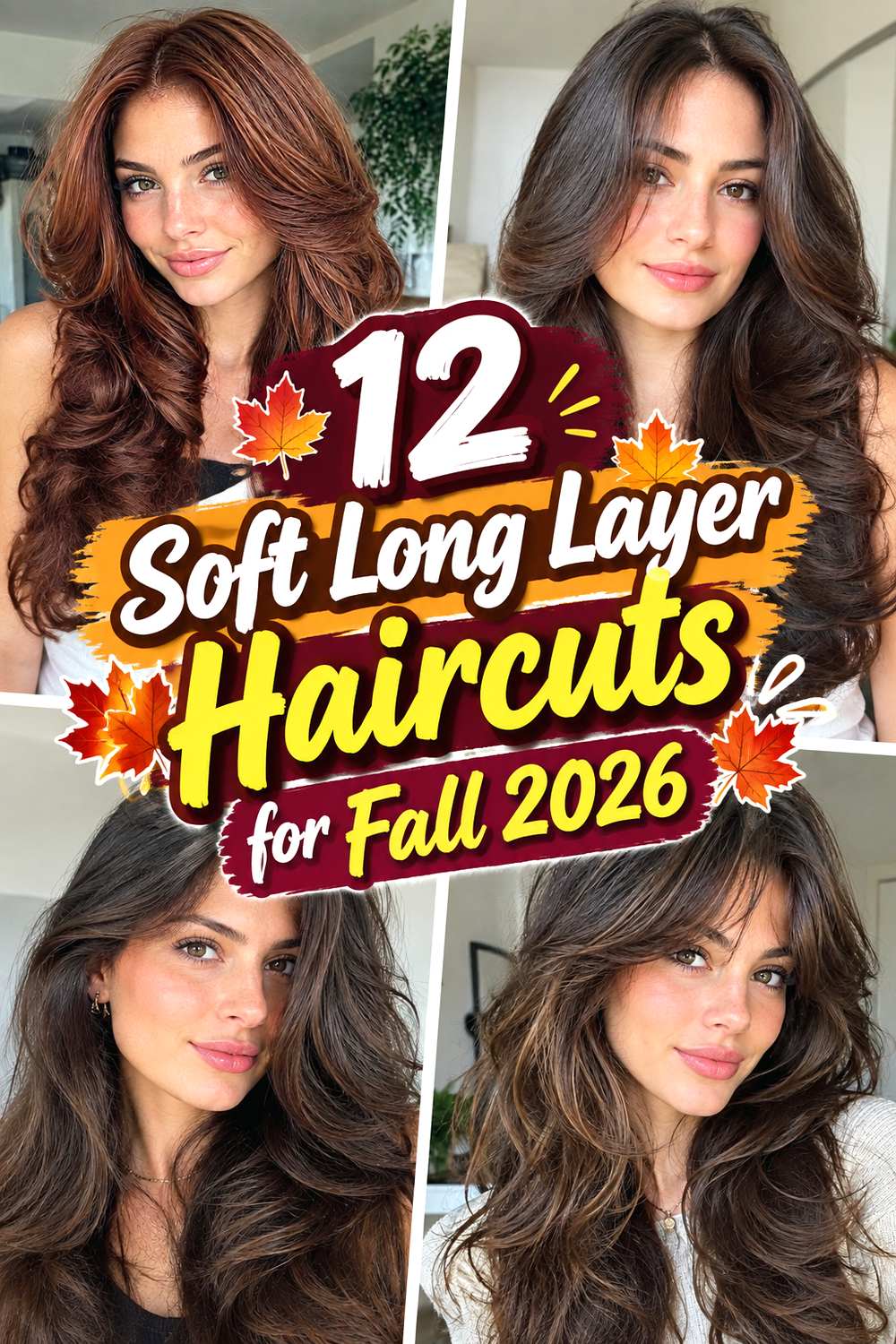 12 Soft Long Layer Haircuts for Fall 2026