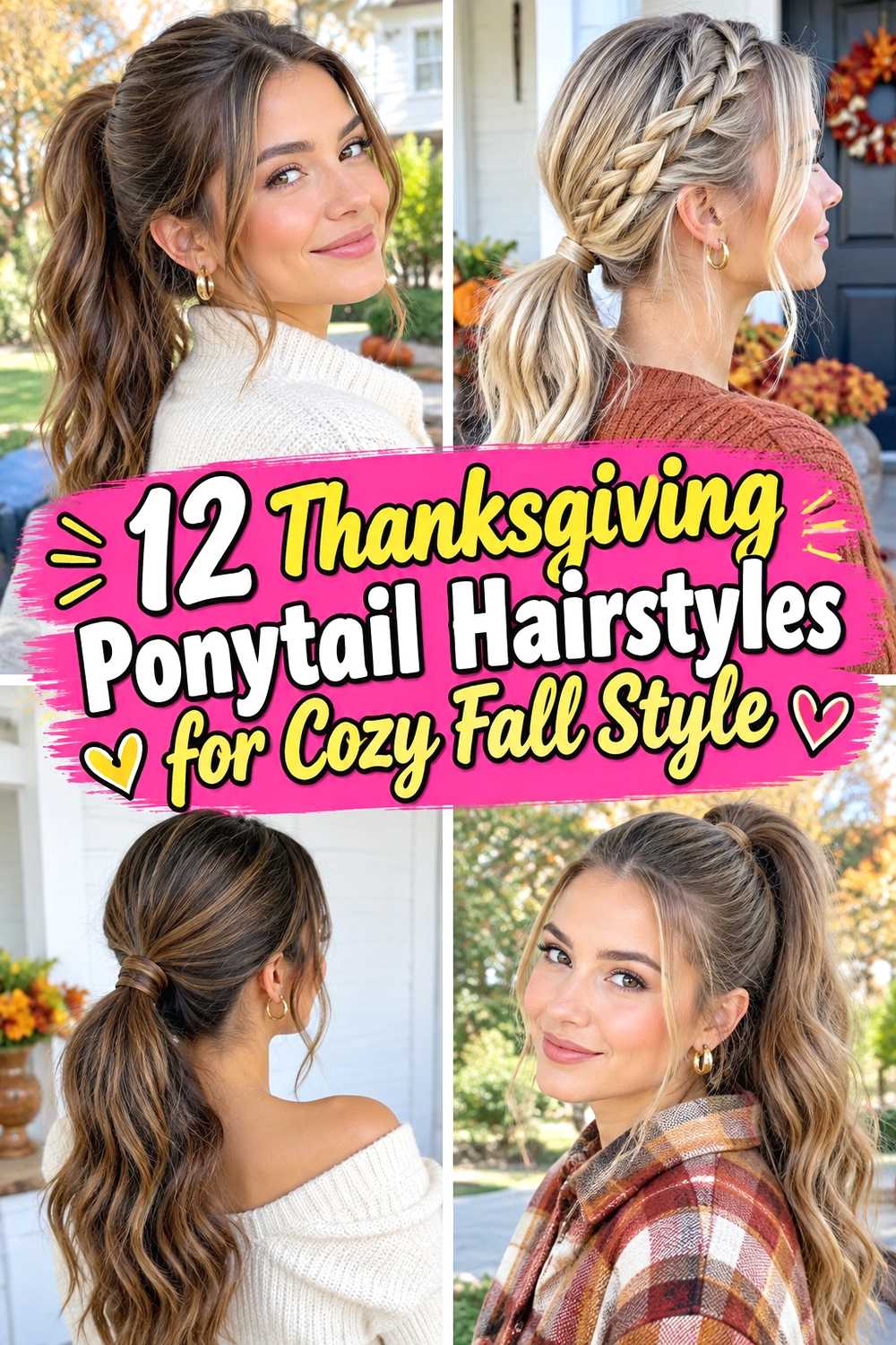 12 Thanksgiving Ponytail Hairstyles for Cozy Fall Style
