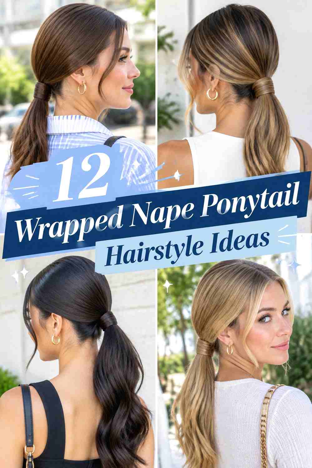 12 Wrapped Nape Ponytail Hairstyle Ideas