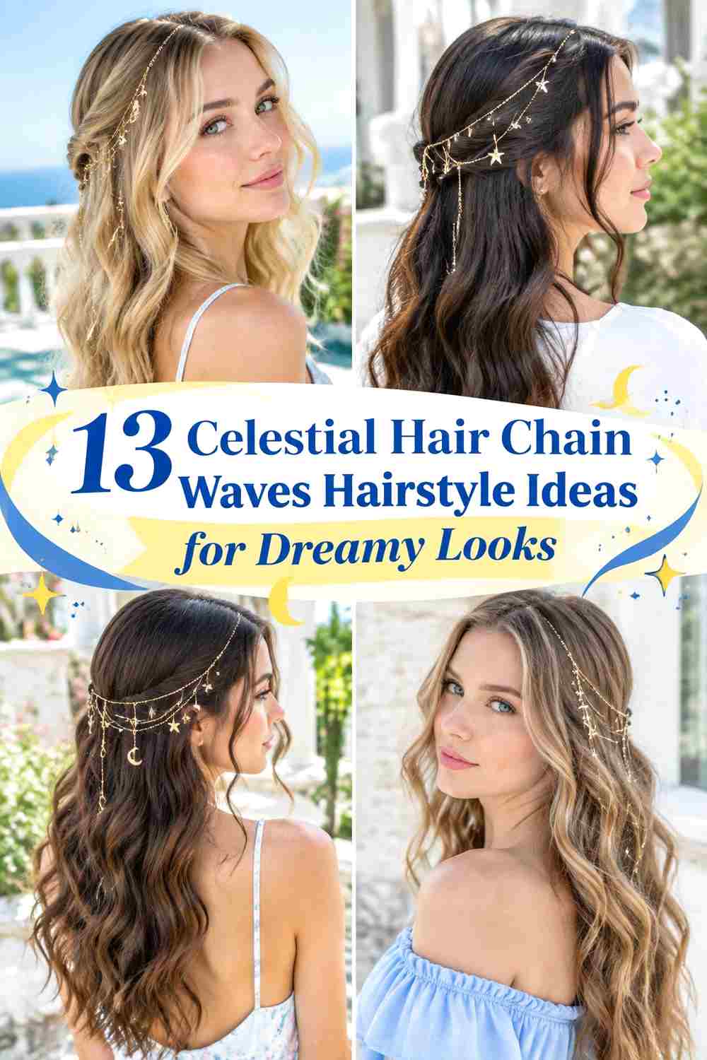 13 Celestial Hair Chain Waves Hairstyle Ideas for Dreamy Looks