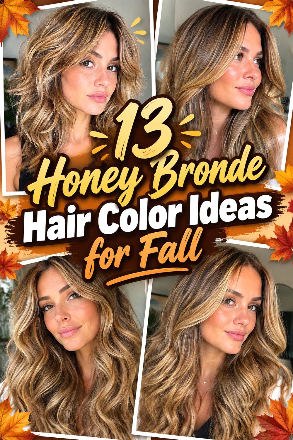 13 Honey Bronde Hair Color Ideas for Fall