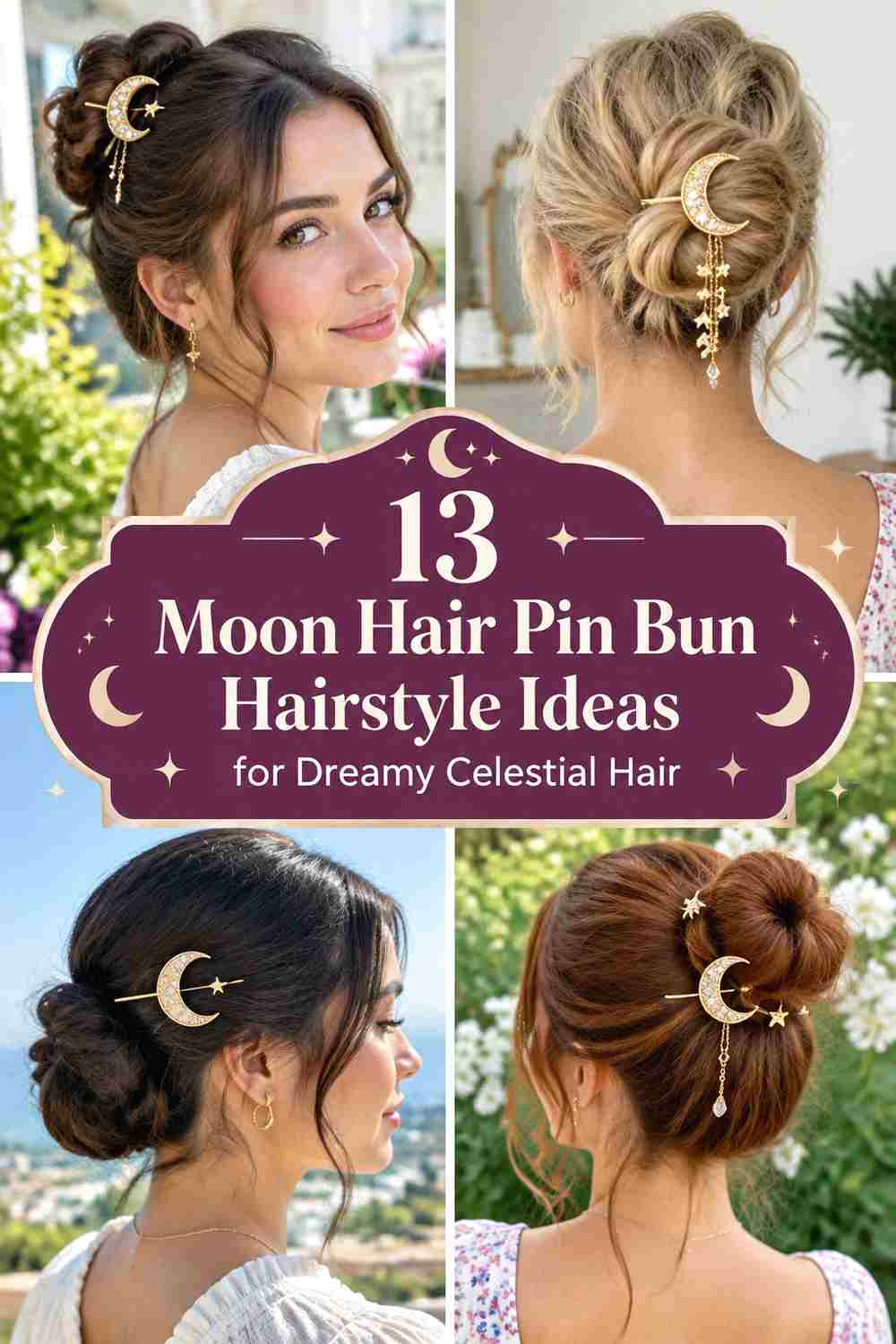 13 Moon Hair Pin Bun Hairstirstyle Ideas for Dreamy Celestial Hair