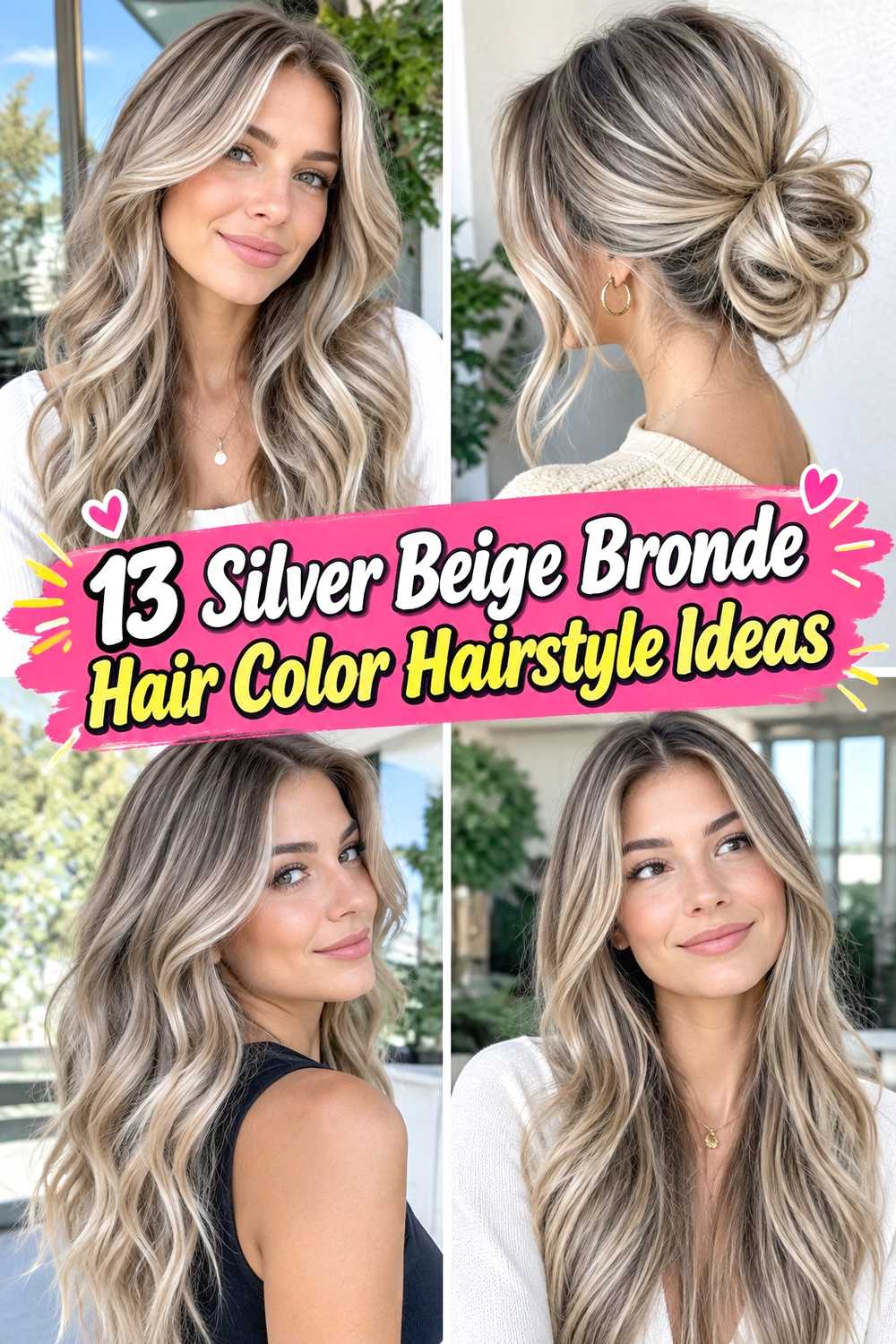 13 Silver Beige Bronde Hair Color Hairstyle Ideas
