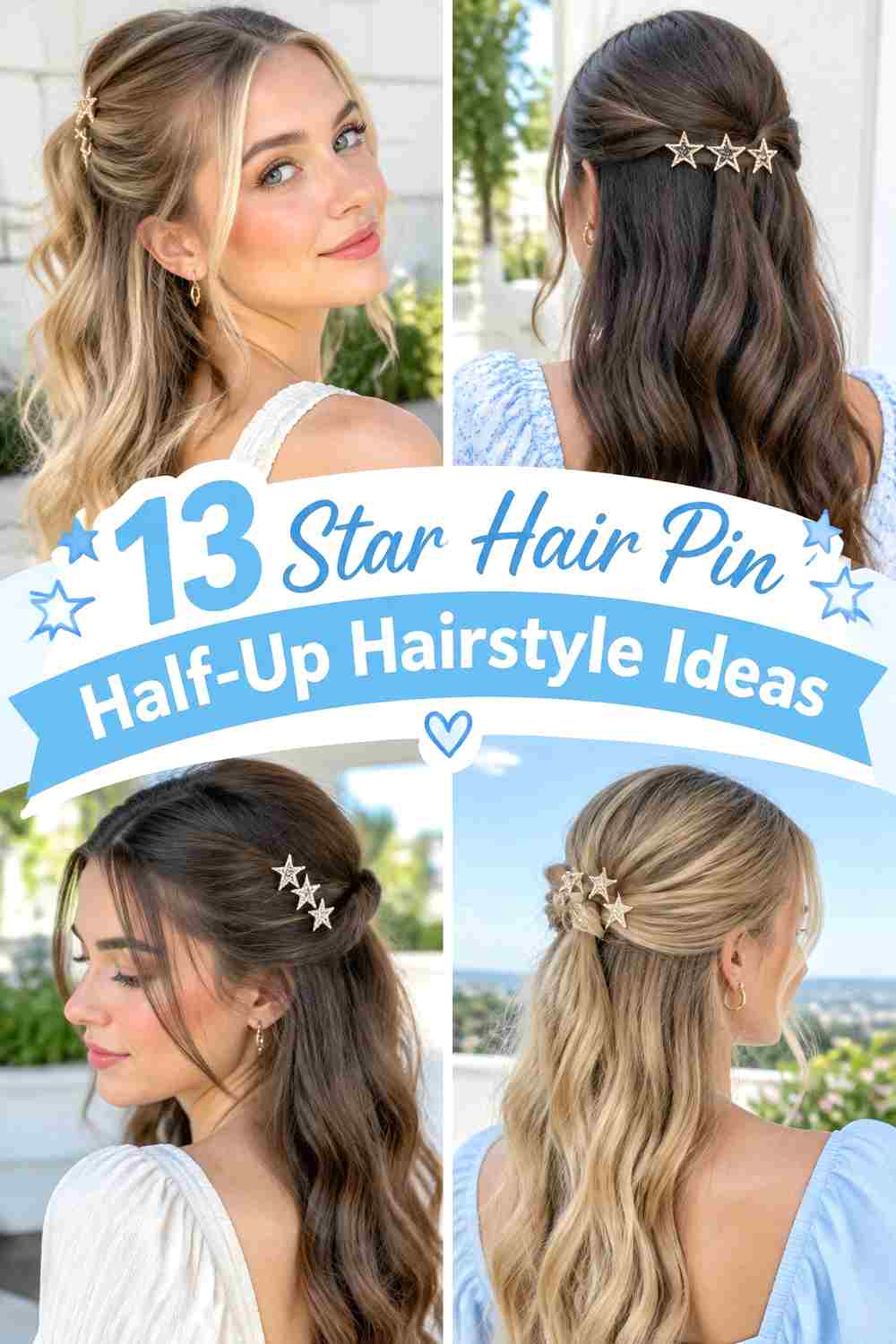 13 Star Hair Pin Half-Up Hairstyle Ideas