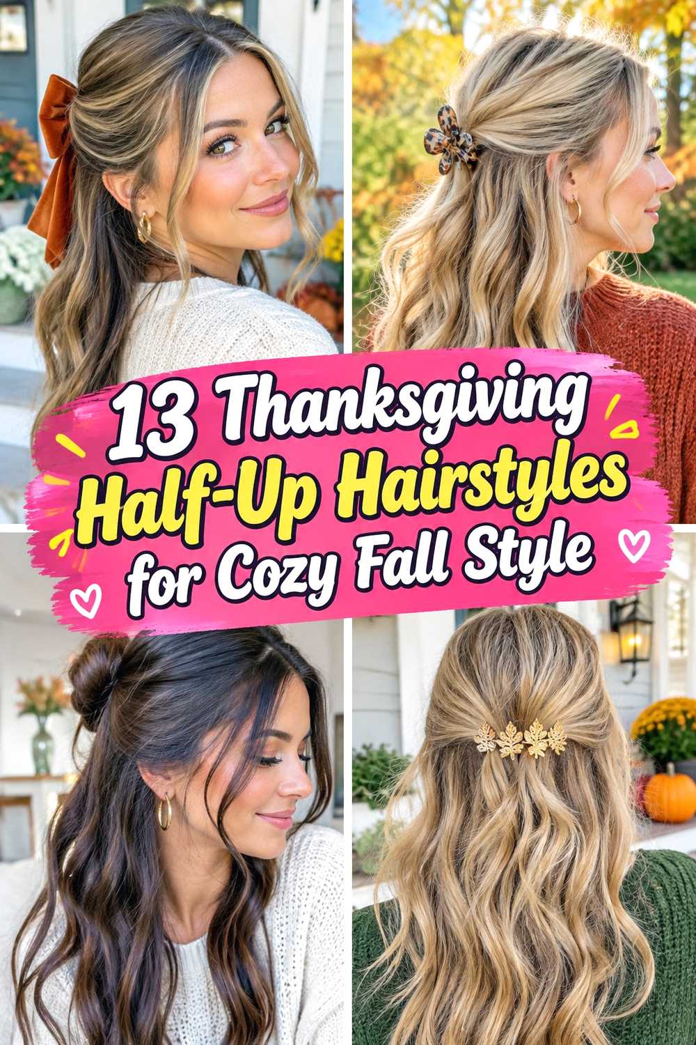 13 Thanksgiving Half-Up Hairstyles for Cozy Fall Style
