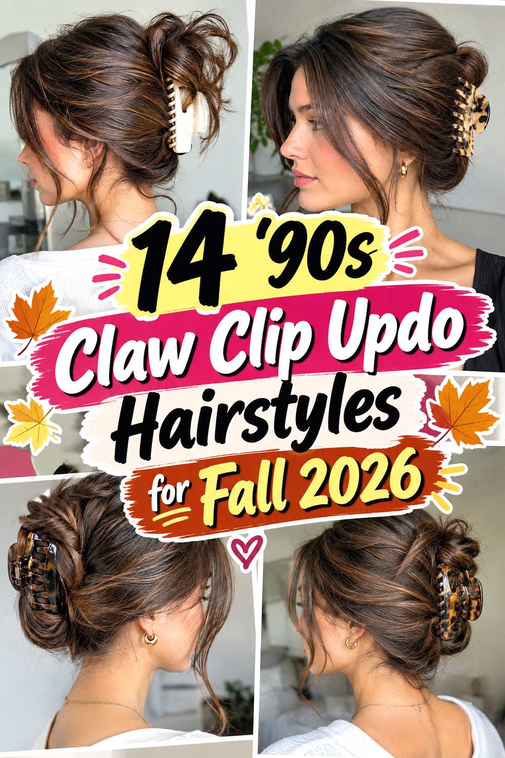 14 ’90s Claw Clip Updo Hairstyles for Fall 2026