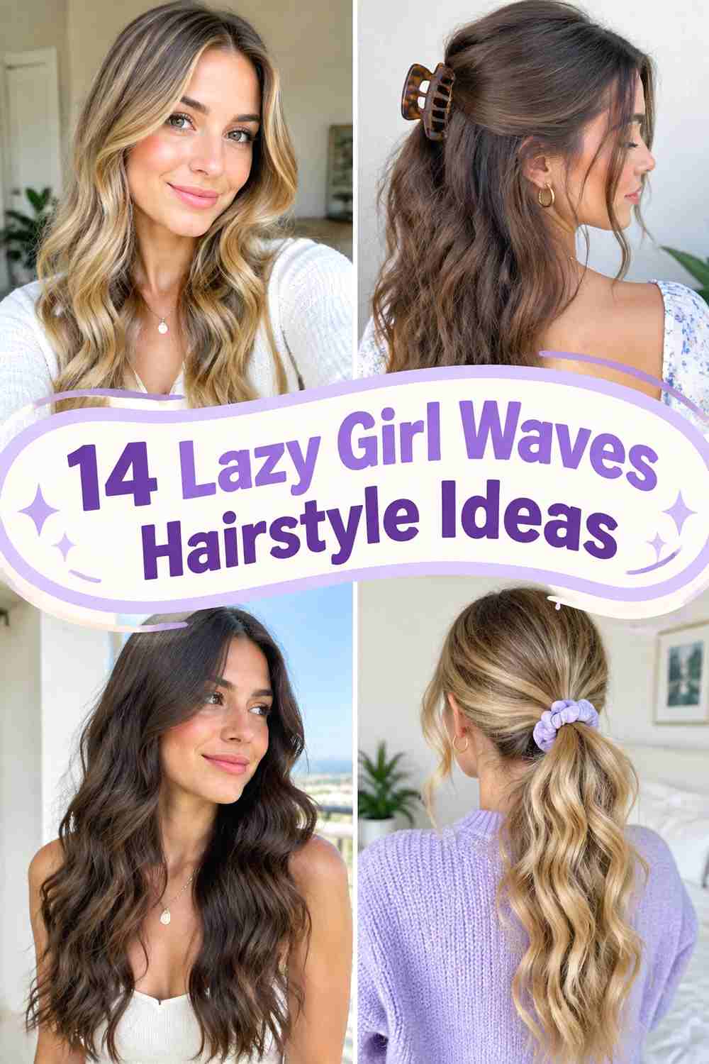 14 Lazy Girl Waves Hairstyle Ideas