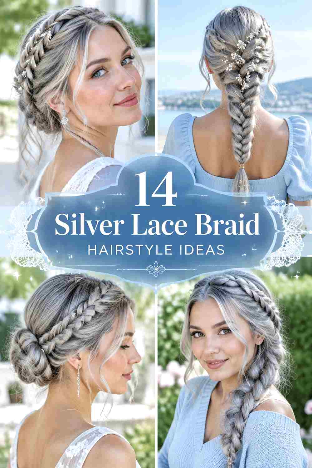 14 Silver Lace Braid Hairstyle Ideas