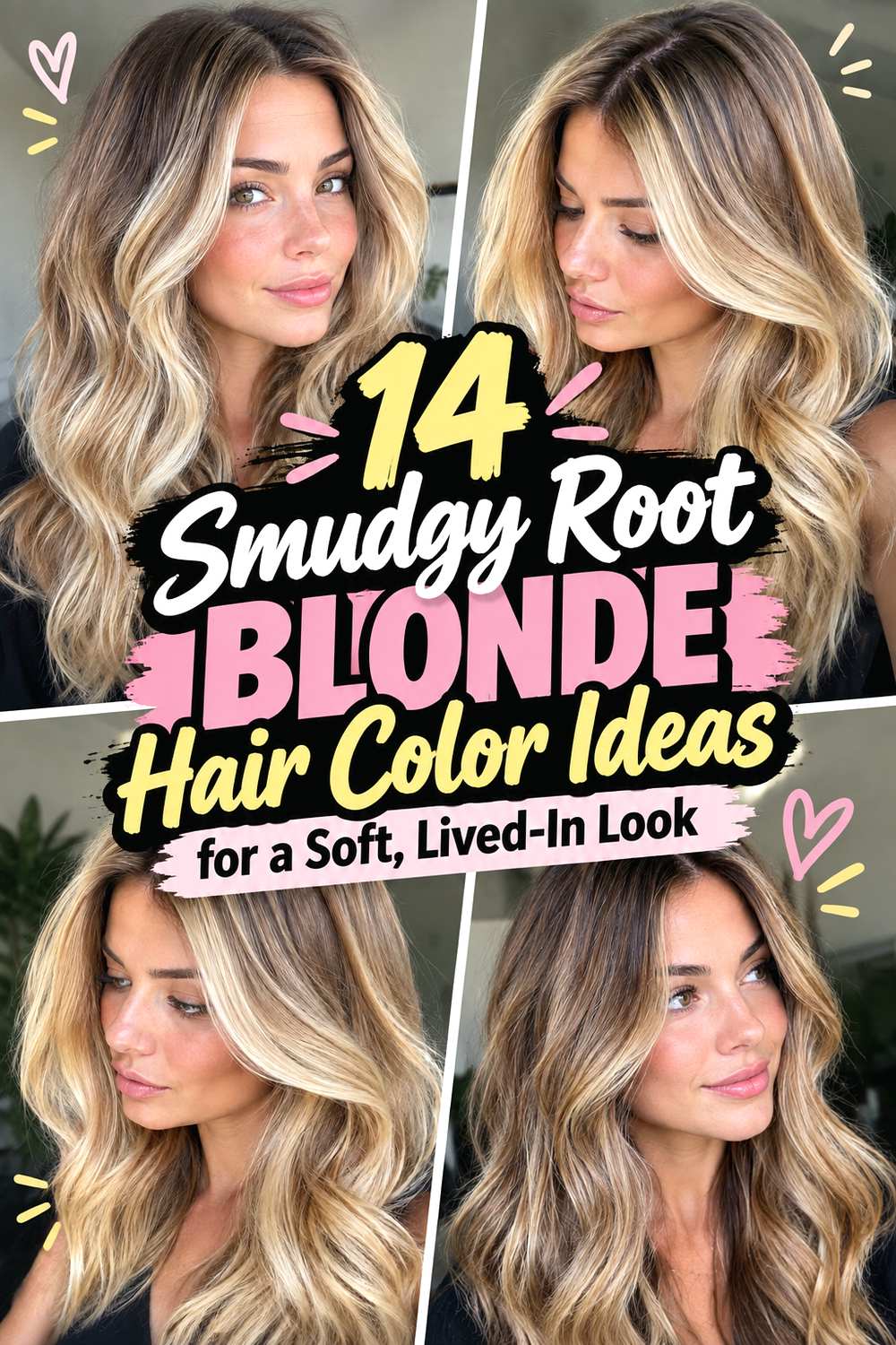 14 Smudgy Root Blonde Hair Color Ideas for a Soft, Lived-In Look