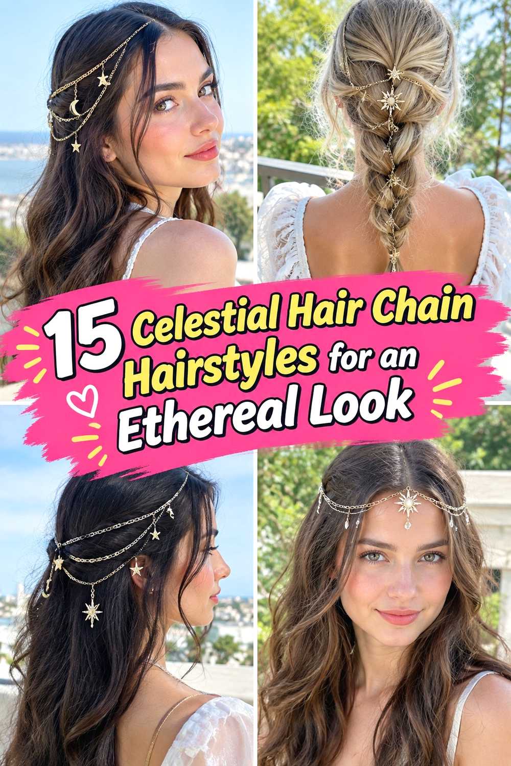 15 Celestial Hair Chain Hairstyles for an Ethereal Look