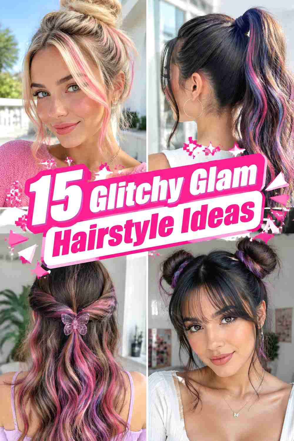 15 Glitchy Glam Hairstyle Ideas