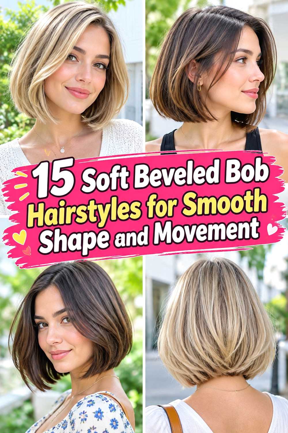 15 Soft Beveled Bob Hairstyles for Smooth Shape and Movement
