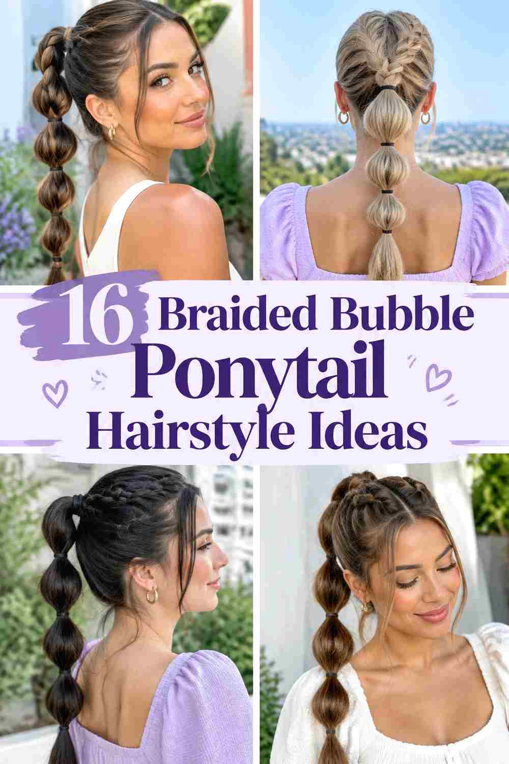 16 Braided Bubble Ponytail Hairstyle Ideas