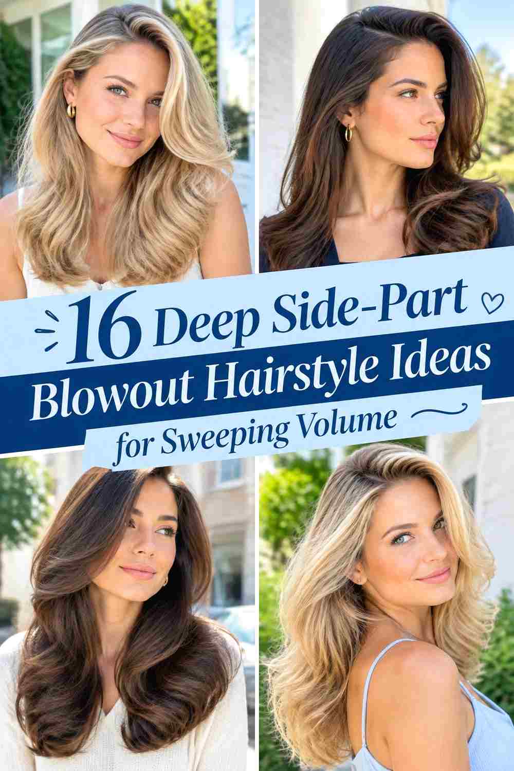 16 Deep Side-Part Blowout Hairstyle Ideas for Sweeping Volume