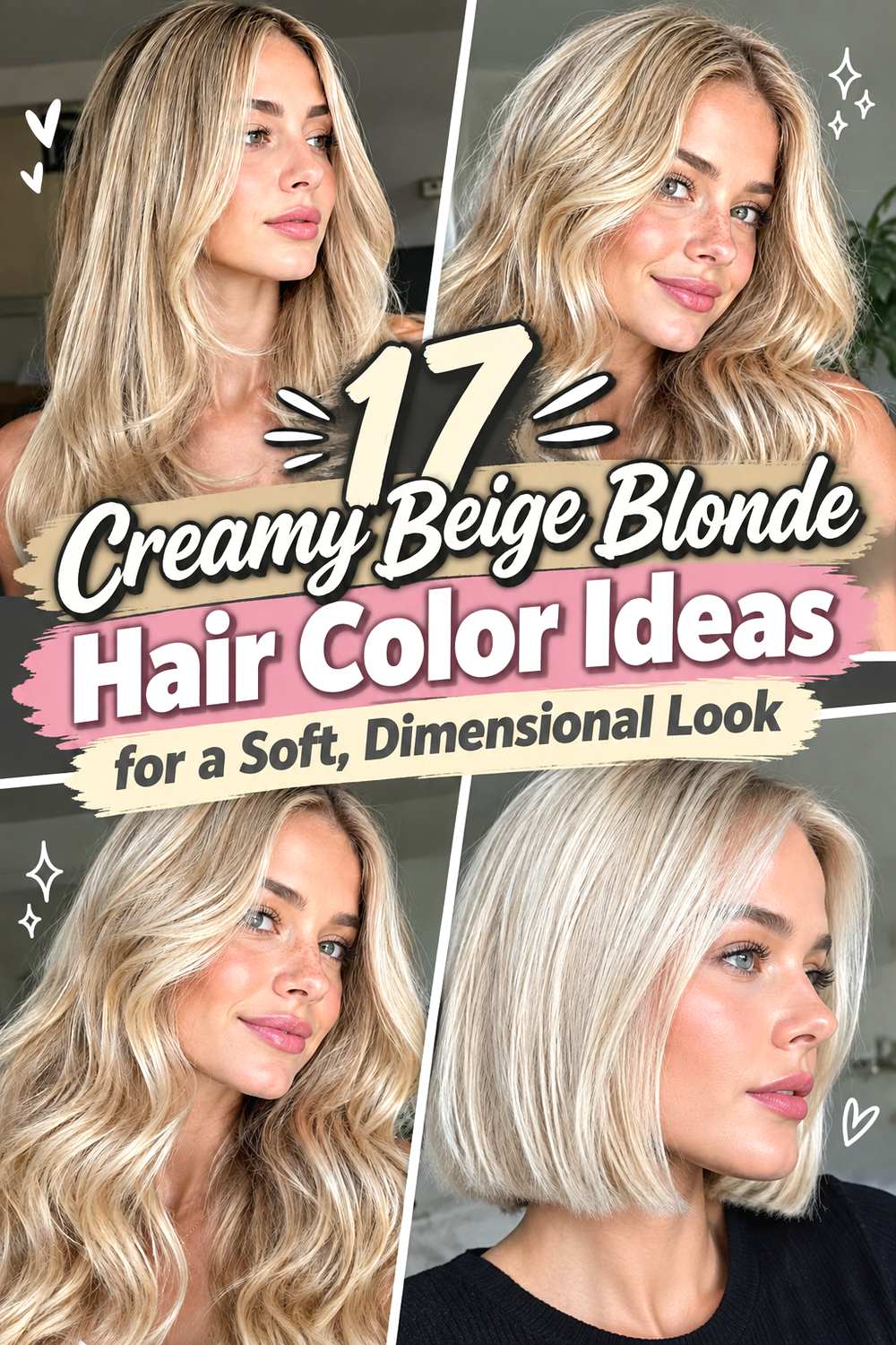 17 Creamy Beige Blonde Hair Color Ideas for a Soft, Dimensional Look