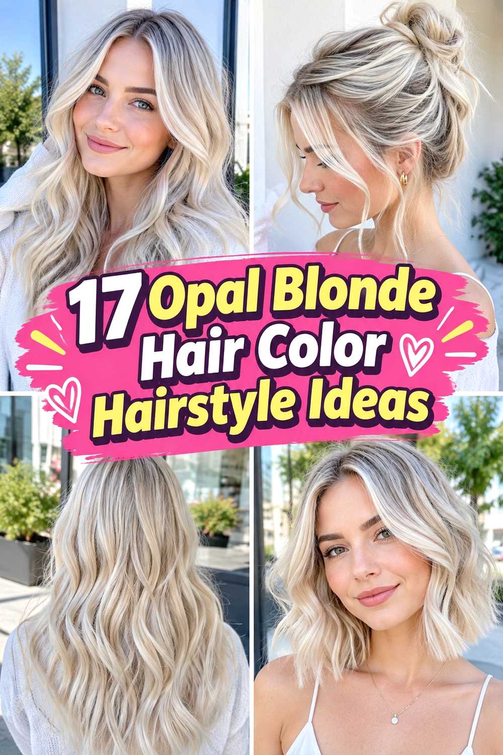 17 Opal Blonde Hair Color Hairstyle Ideas