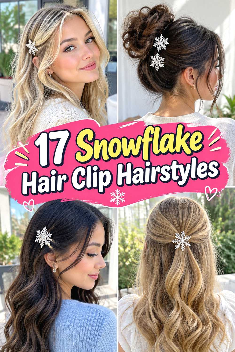 17 Snowflake Hair Clip Hairstyles