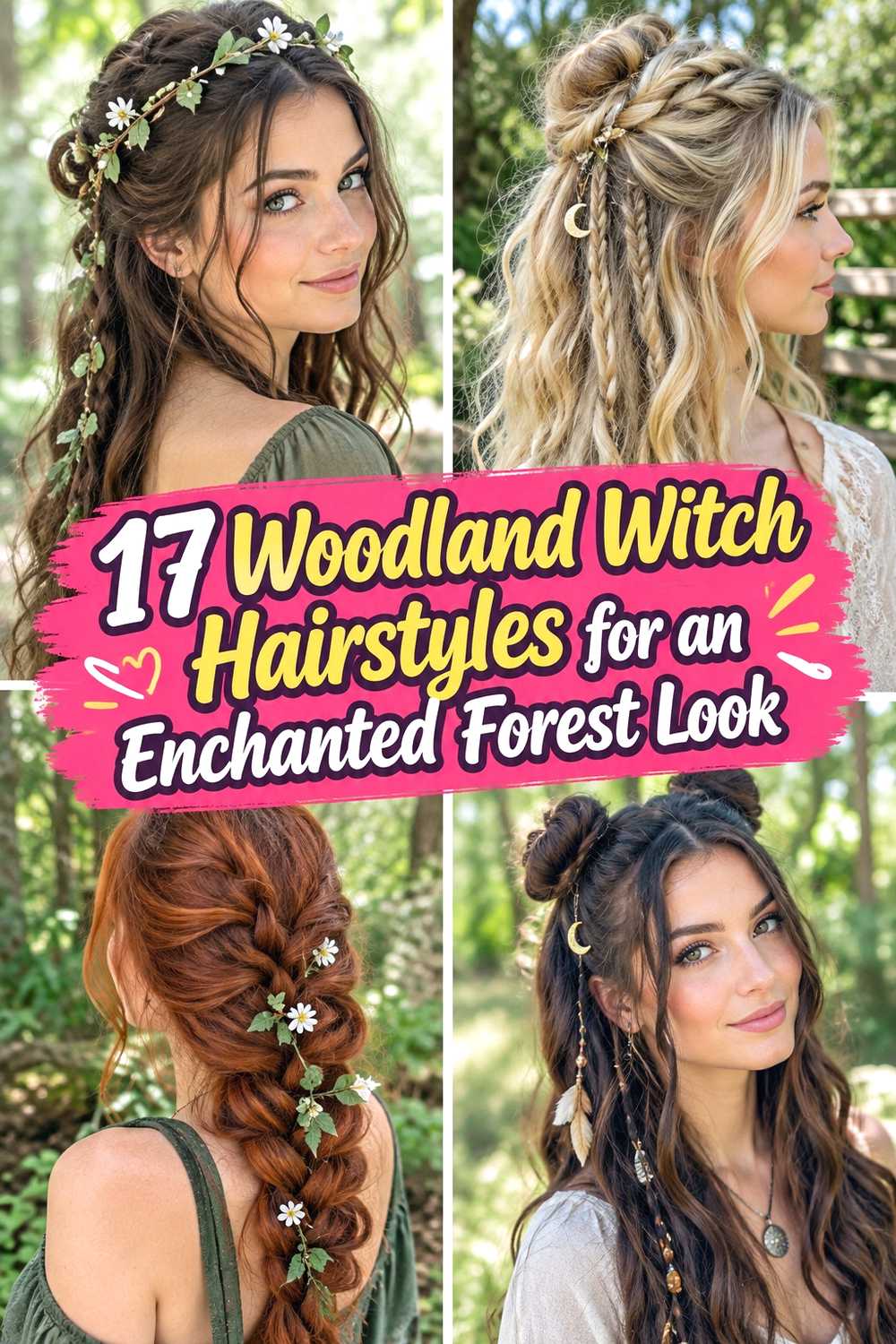 17 Woodland Witch Hairstyles for an Enchanted Forest Look