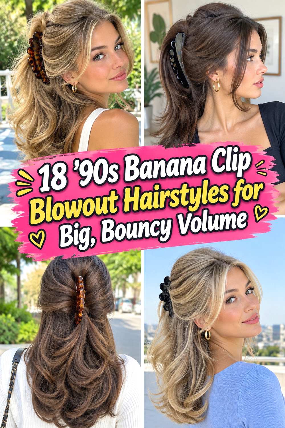 18 ’90s Banana Clip Blowout Hairstyles for Big, Bouncy Volume