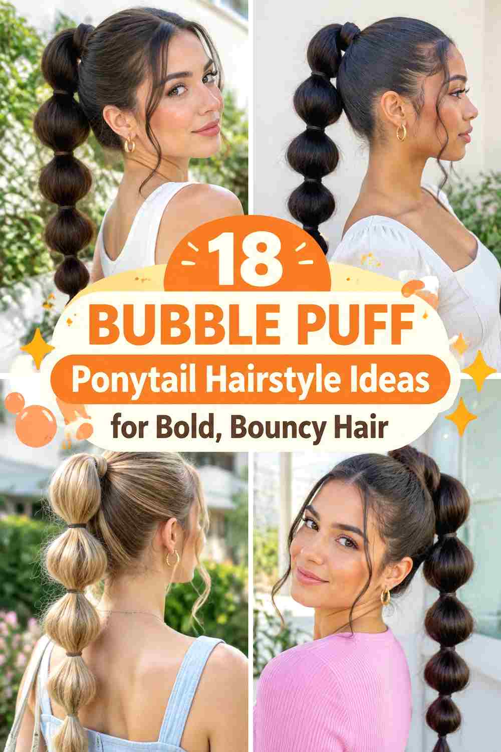 18 Bubble Puff Ponytail Hairstyle Ideas for Bold, Bouncy Hair
