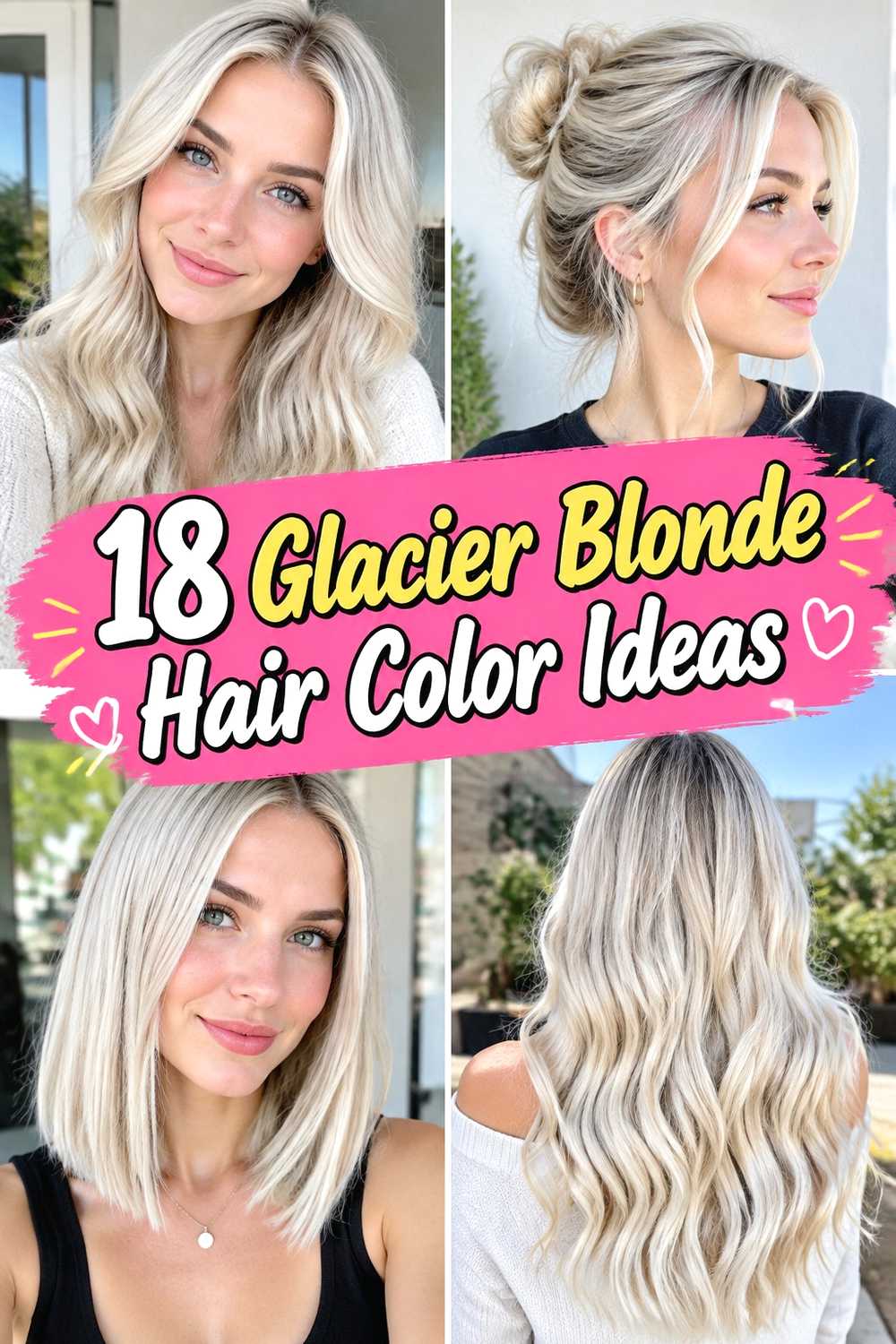 18 Glacier Blonde Hair Color Ideas