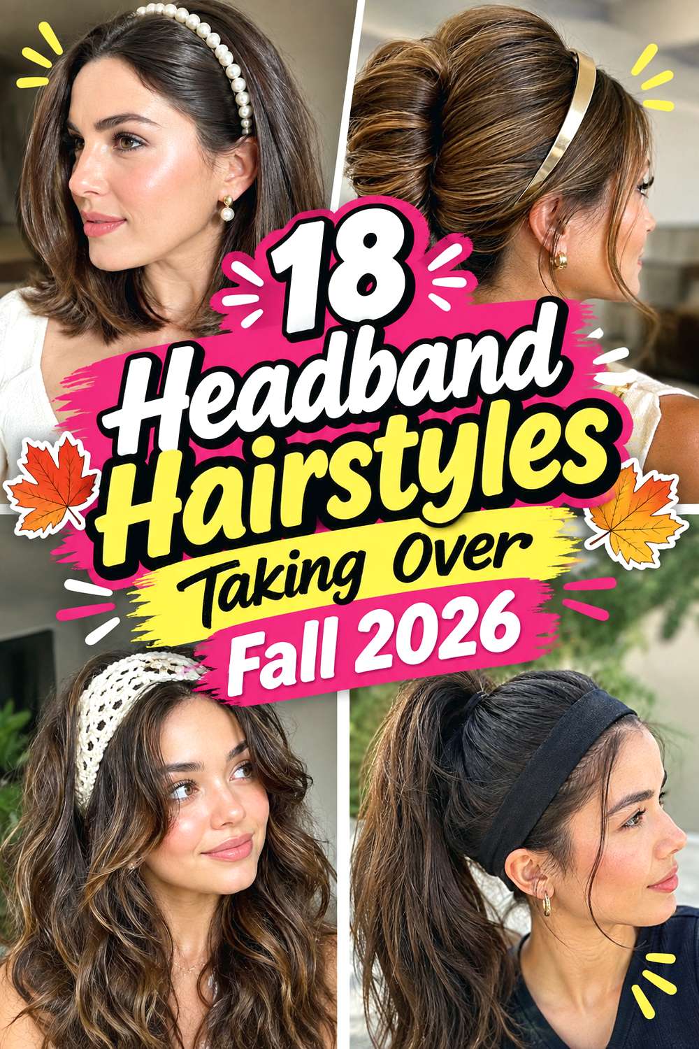 18 Headband Hairstyles Taking Over Fall 2026