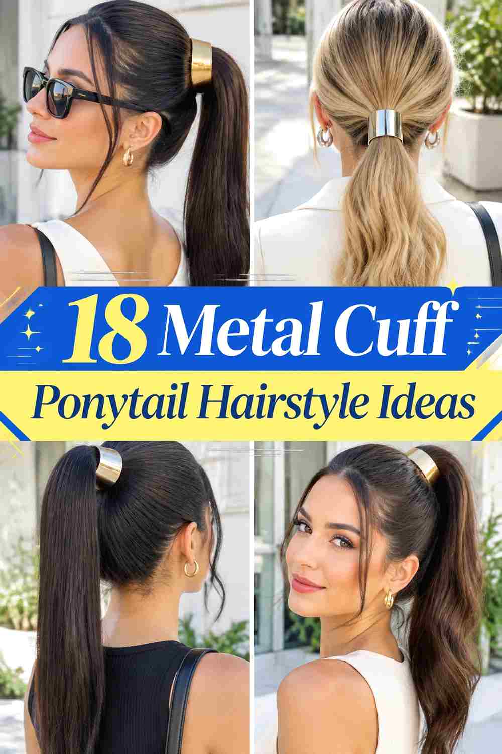 18 Metal Cuff Ponytail Hairstyle Ideas