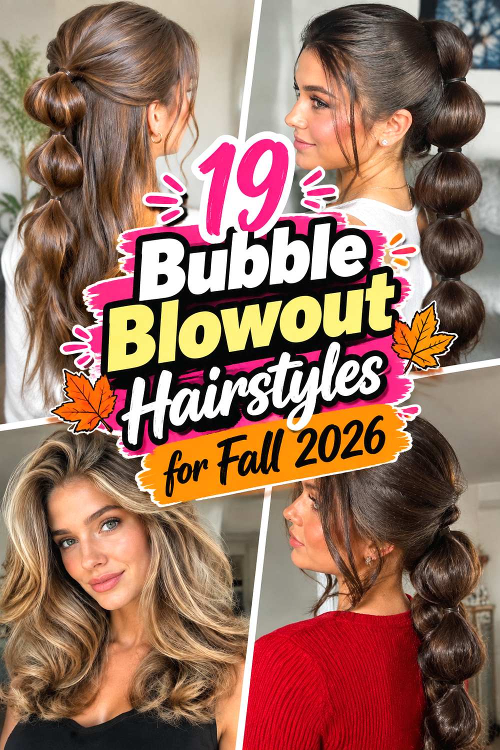19 Bubble Blowout Hairstyles for Fall 2026