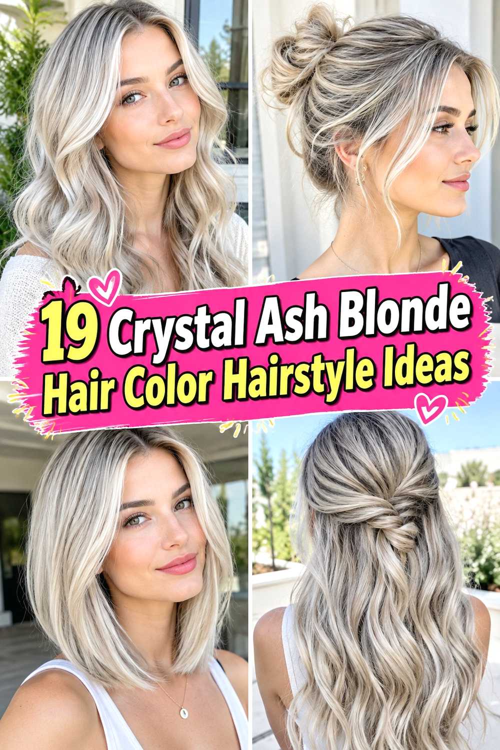 19 Crystal Ash Blonde Hair Color Hairstyle Ideas