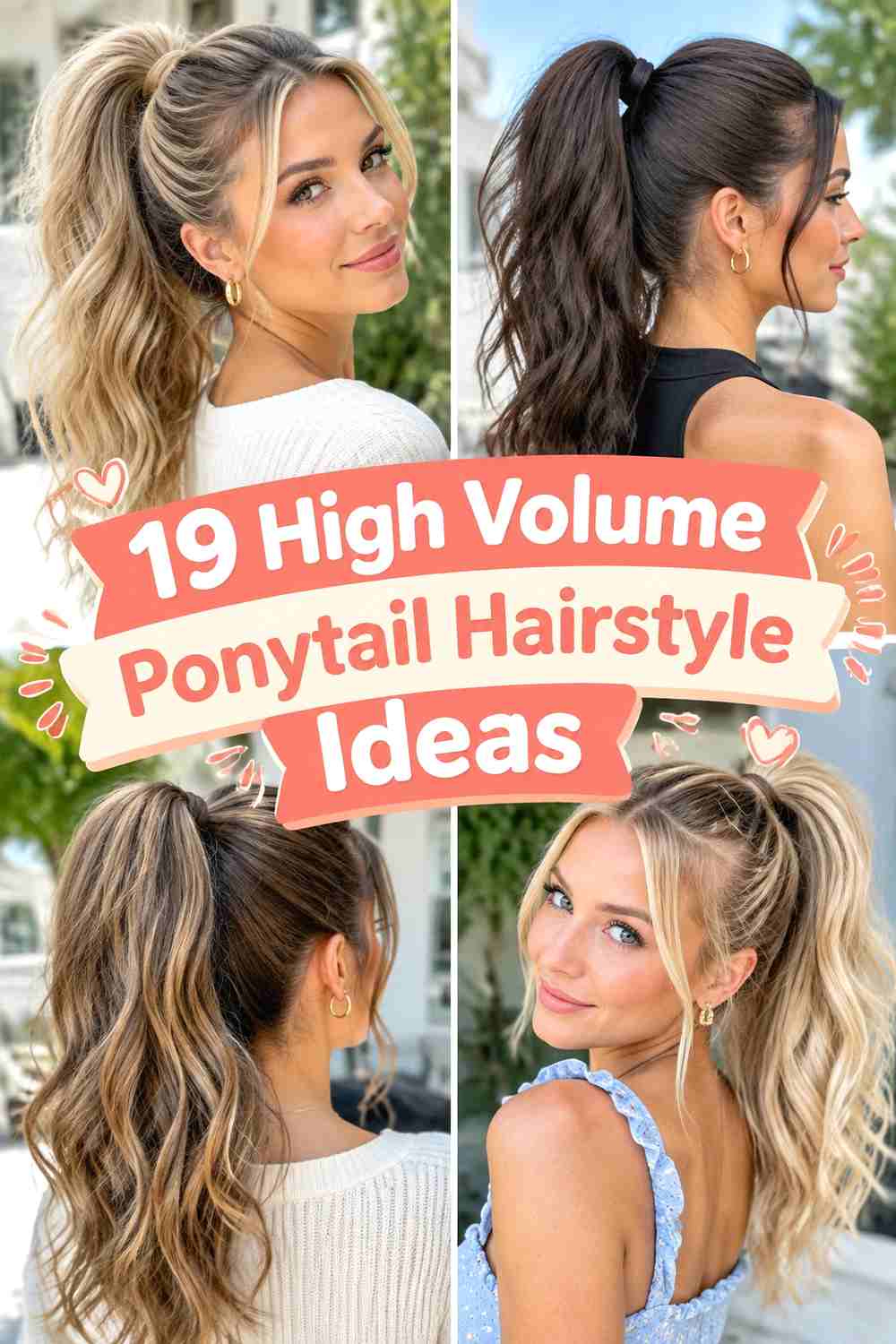 19 High Volume Ponytail Hairstyle Ideas