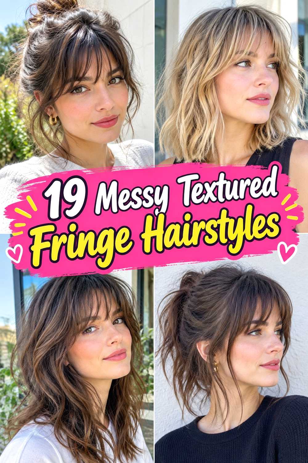 19 Messy Textured Fringe Hairstyles