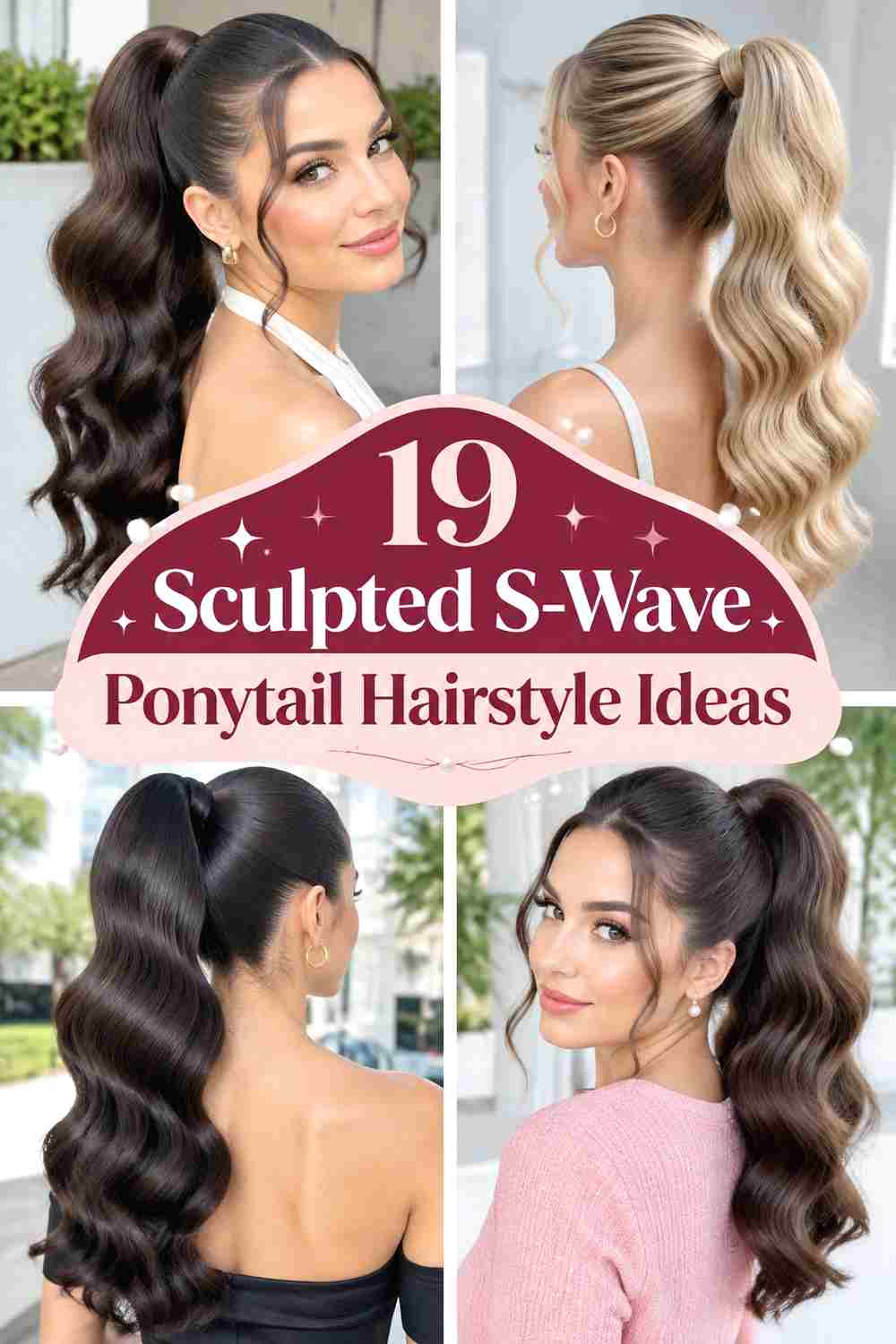 19 Sculpted S-Wave Ponytail Hairstyle Ideas