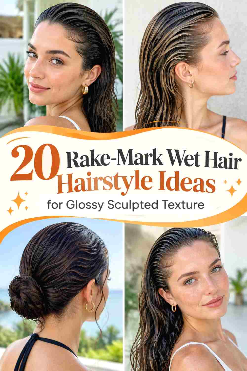 20 Rake-Mark Wet Hair Hairstyle Ideas for Glossy Sculpted Texture