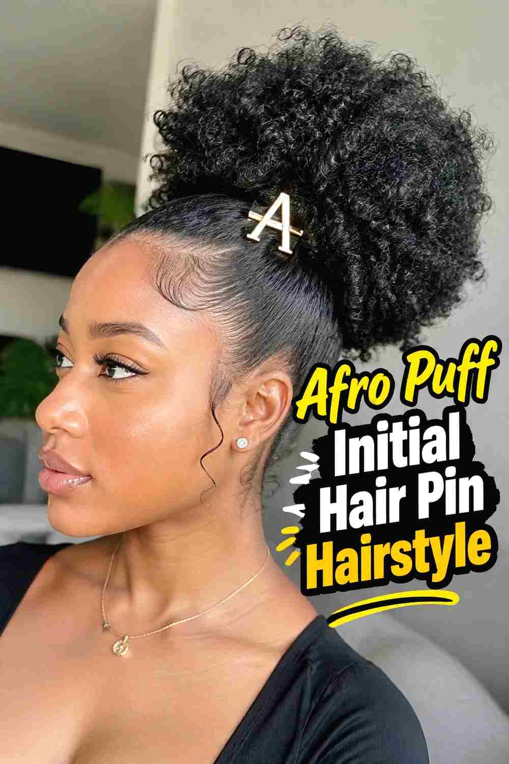 15. Afro Puff Initial Hair Pin Hairstyle