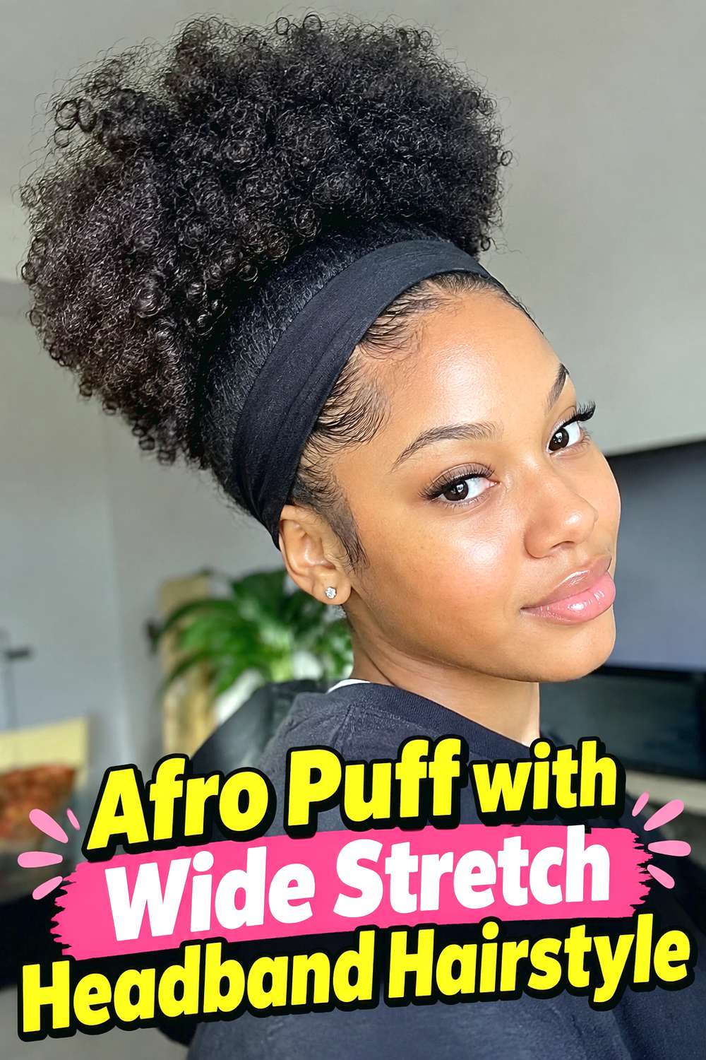 Afro Puff with Wide Stretch Headband Hairstyle