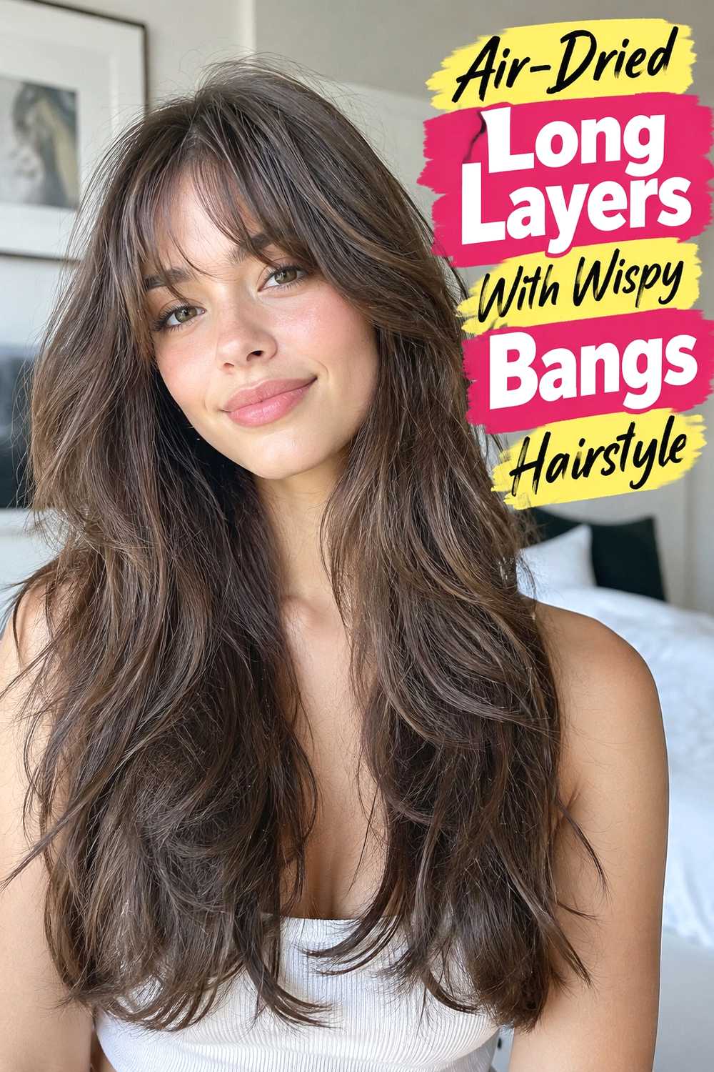 7. Air Dried Long Layers With Wispy Bangs Hairstyle