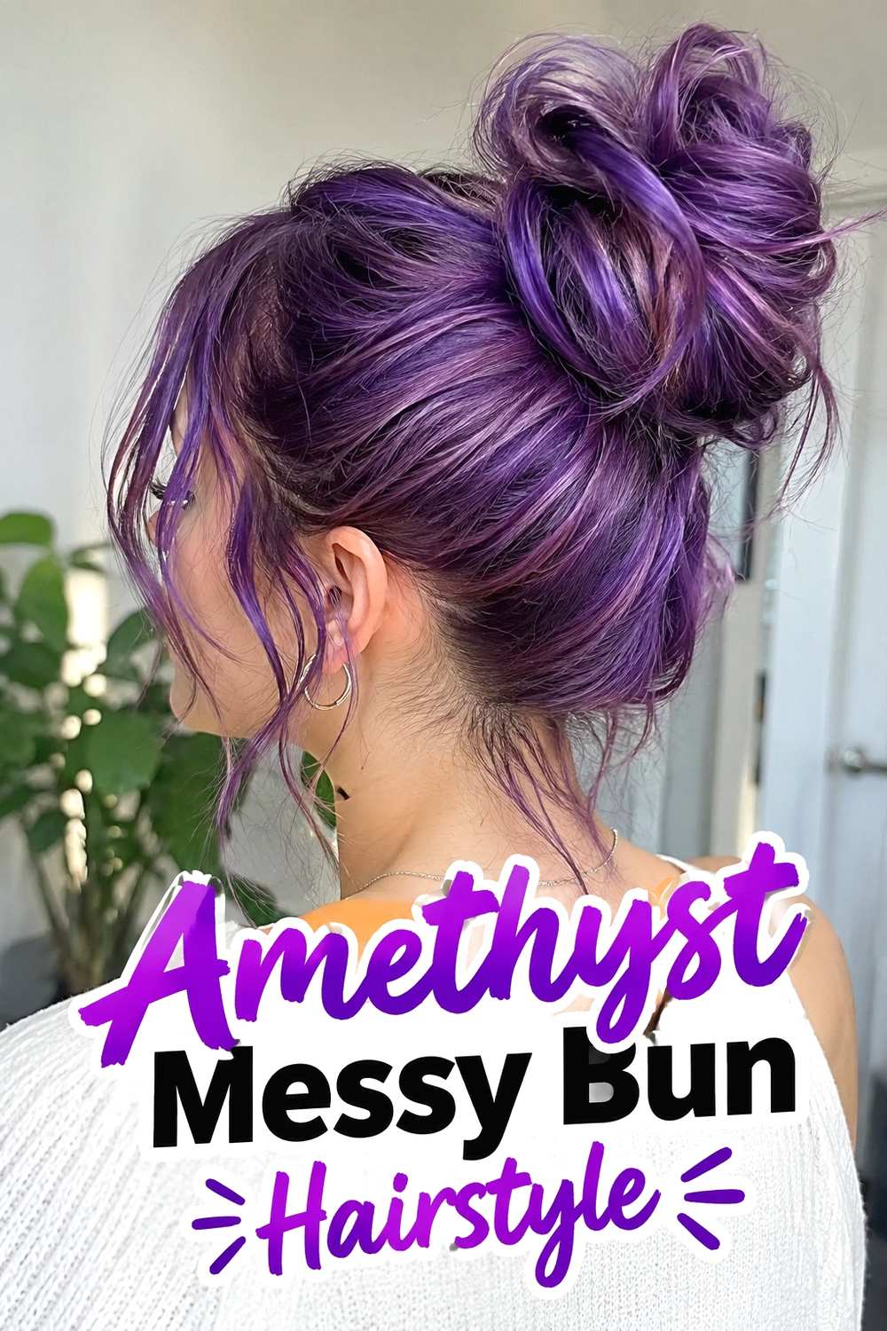 4. Amethyst Messy Bun Hairstyle