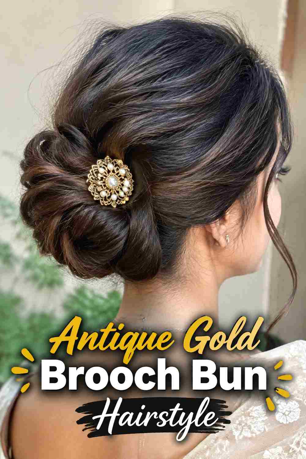 10. Antique Gold Brooch Bun Hairstyle