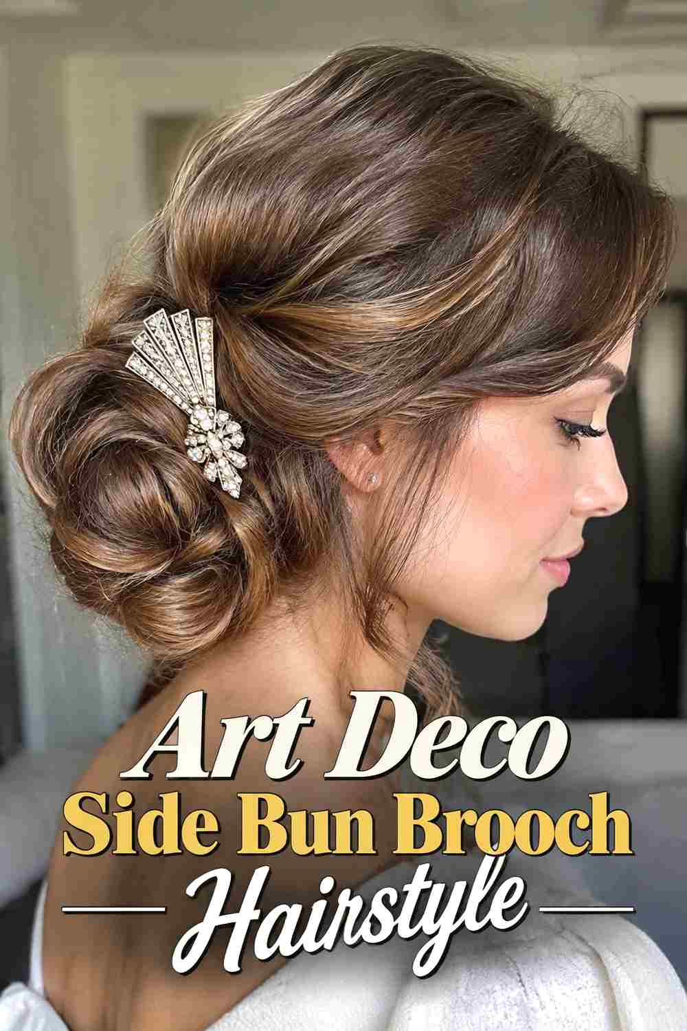 3. Art Deco Side Bun Brooch Hairstyle