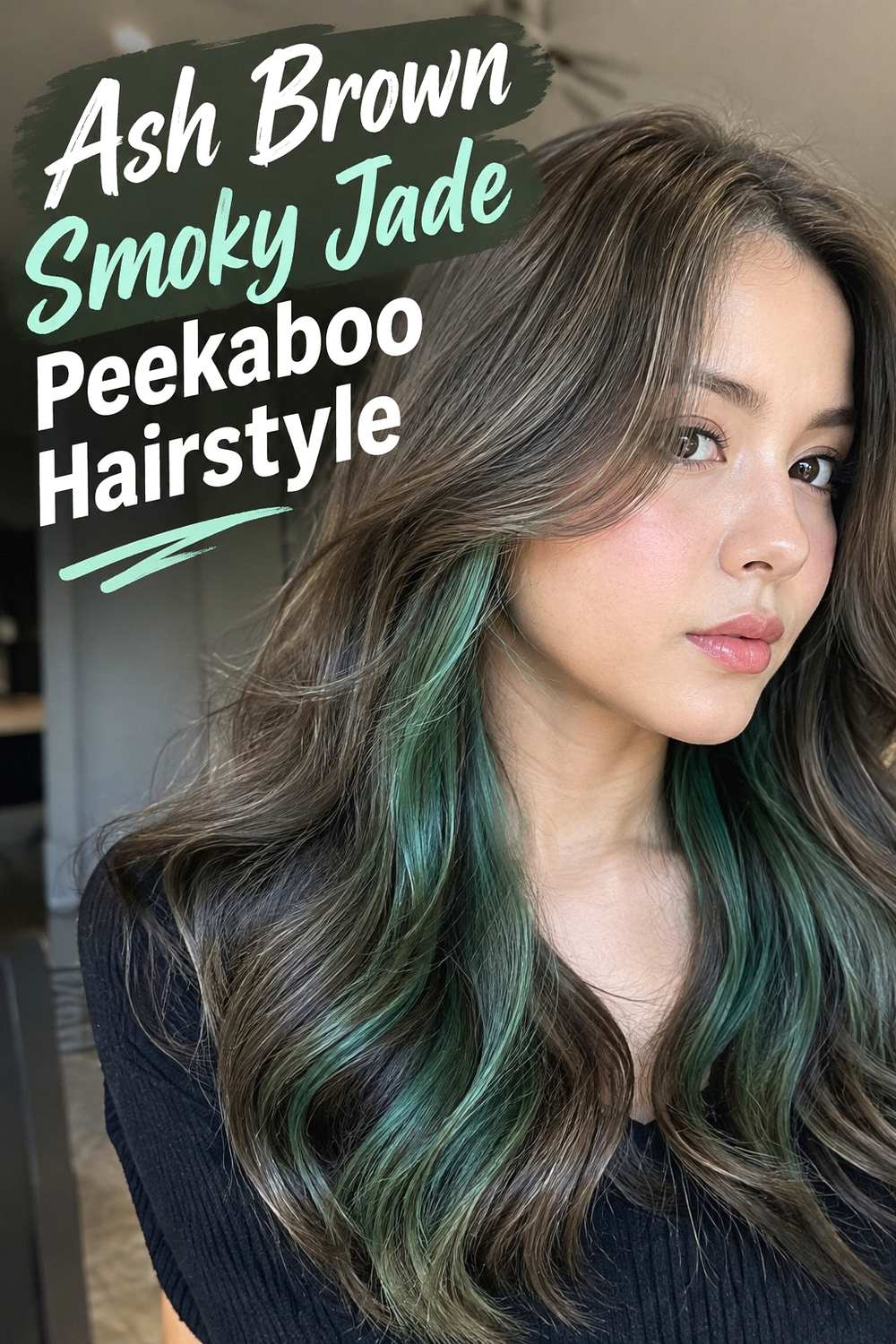 4. Ash Brown Smoky Jade Peekaboo Hairstyle
