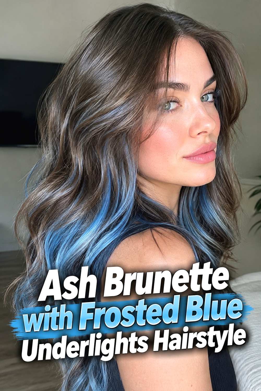 8. Ash Brunette With Frosted Blue Underlights Hairstyle
