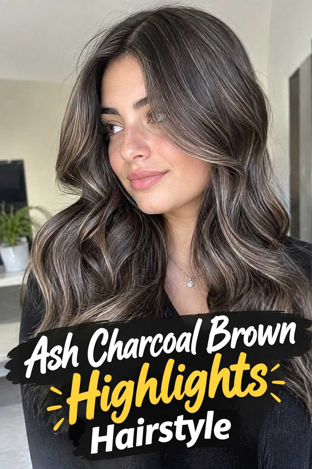 3. Ash Charcoal Brown Highlights Hairstyle