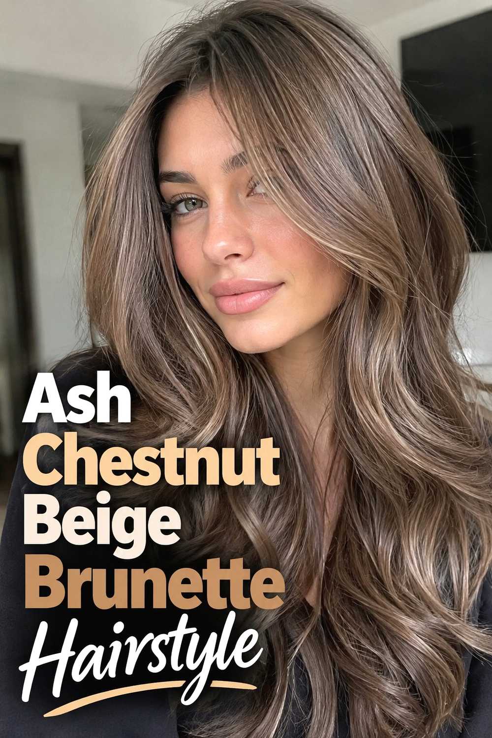 15. Ash Chestnut Beige Brunette Hairstyle